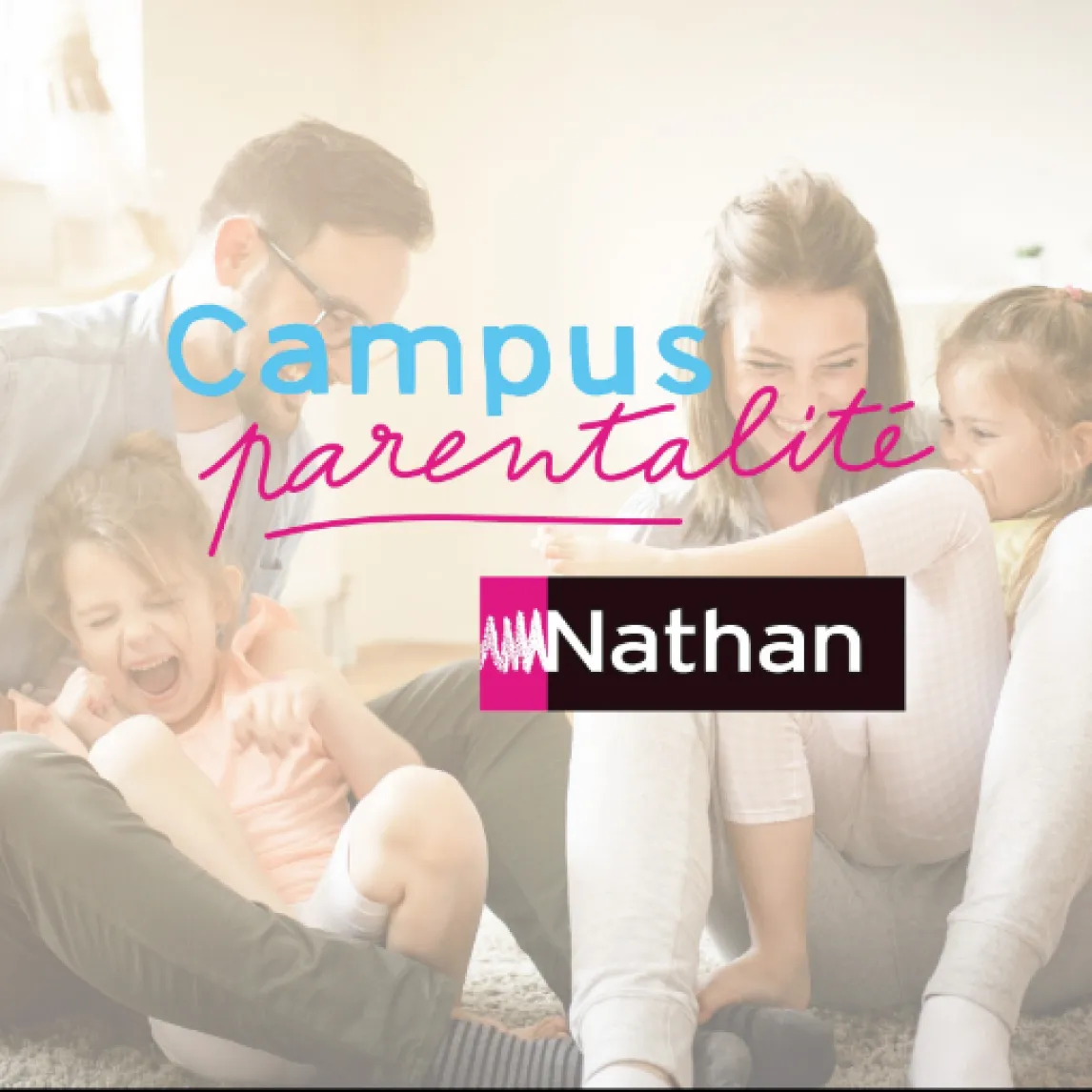 campus parentalite nathan avec famille